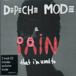 Depeche Mode : A Pain That I'm Used To